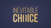 Christian Grace - Inevitable Choice (Gimmick Not Included)
